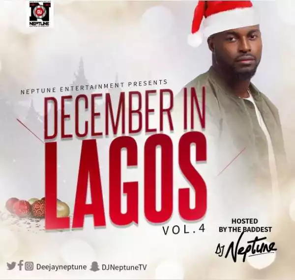 Dj Neptune - December in Lagos Mix Vol.4